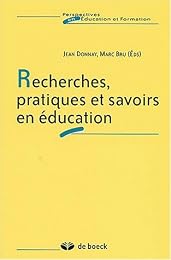 Recherches, pratiques et savoirs en éducation