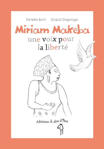 Miriam Makeba, une voix pour la liberté