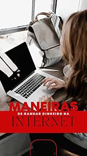 Livro 10 DICAS PARA UMA RENDA EXTRA NA INTERNET : MANEIRAS DE GANHOS E LUCROS
