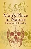 Man's Place in Nature (Dover Books on Biology)