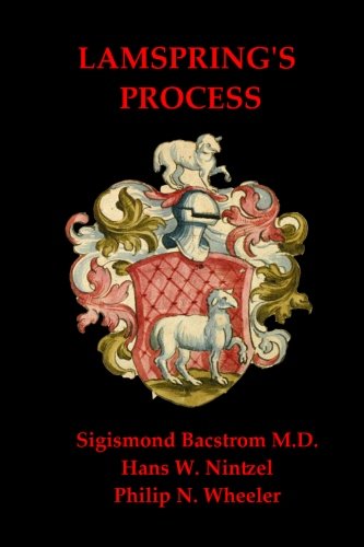 Lamspring's Process: Alchemy: The Stone of the Philosophers
