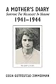 A Mother's Diary: Surviving the Holocaust in Ukraine, 1941-1944