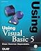 Using Microsoft Visual Basic 5 (Using...(Paper)) by 