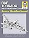 RAF Tornado: 1974 onwards (all makes and models) (Owners' Workshop Manual)