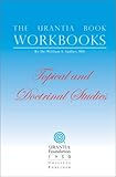The Urantia Book Workbooks: Volume III - Topical and Doctrinal Study by 