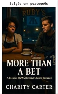 Livro Mais que uma aposta (Um romance inter-racial de segunda chance)