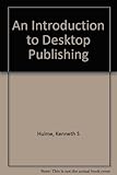 Image de An Introduction to Desktop Publishing