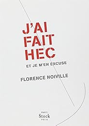 J'ai fait HEC et je m'en excuse