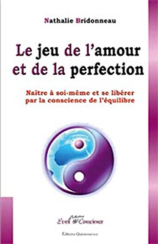 Le  jeu de l'amour et de la perfection