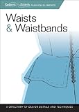 Waists & Waistbands: A Directory of Design Details and Techniques by Skills Institute Press