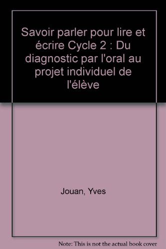 Savoir parler pour lire et pour écrire