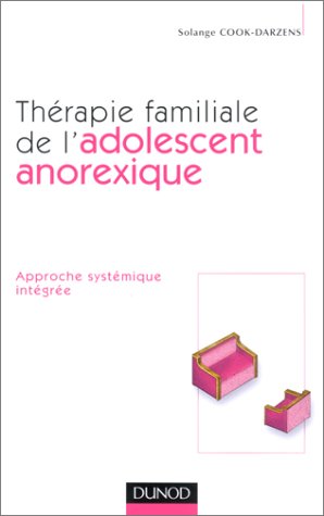 Thérapie familiale de l'adolescent anorexique