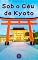 Livro Sob o céu de Kyoto (Entrelaçados pelo Destino)