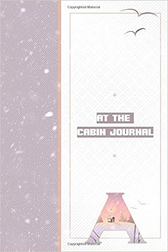 Amazon Com At The Cabin Journal A Vacation Log Guest Memories