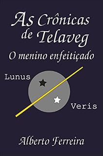Livro As Crônicas de Telaveg: O Menino Enfeitiçado