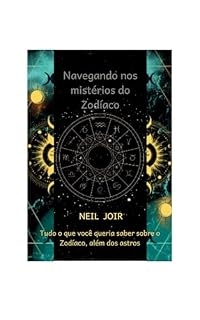 Livro Navegando nos Mistérios do Zodíaco