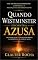 Livro Quando Westminster Encontra Azusa: Você Não Precisa Escolher Entre a Doutrina Sólida e a Presença Viva do Espírito Santo