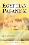 Egyptian Paganism (For Beginners (Llewellyn's))