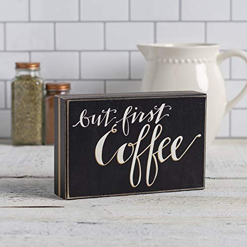 Primitives by Kathy But First Coffee Box Sign - //medicalbooks.filipinodoctors.org