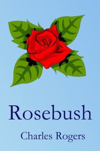 Rosebush