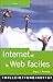 Internet et le web faciles by