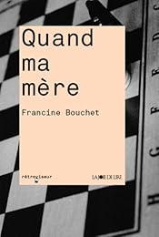 Quand ma mère