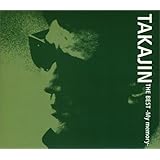 TAKAJIN THE BEST-My memory-