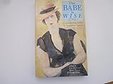 Front cover for the book The Babe is wise: Contemporary stories by Australian women by Lyn Harwood