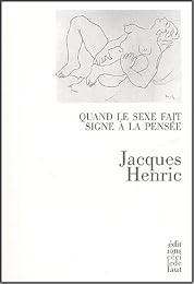 Quand le sexe fait signe à la pensée