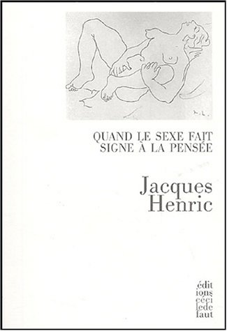 Quand le sexe fait signe à la pensée