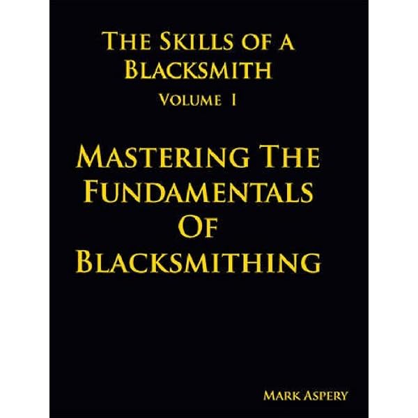 Forging of Iron and Steel - A Text Book for the Use of Students in