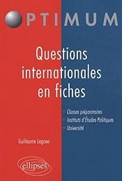 Questions internationales en fiches