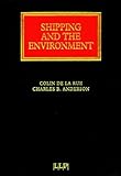 Image de Shipping and the Environment: Law and Practice (Lloyd's Shipping Law Library)