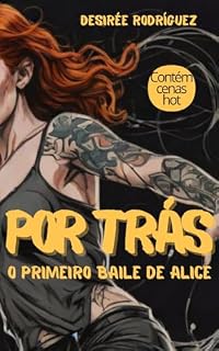 Livro Por trás: o primeiro baile de Alice