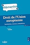 Droit de l'Union européenne. Institutions, sources, contentieux - 3e éd. (Mémentos) by 