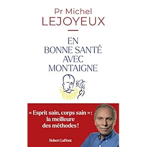 En bonne santé avec Montaigne