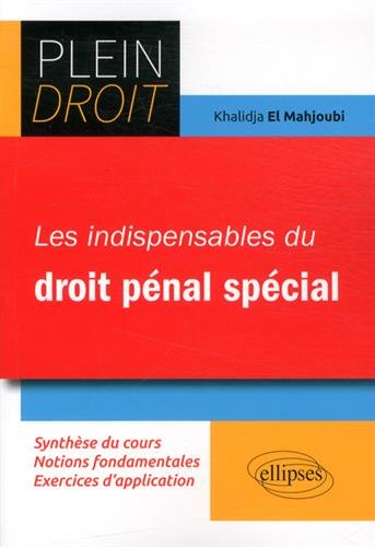 Les  indispensables du droit pénal spécial