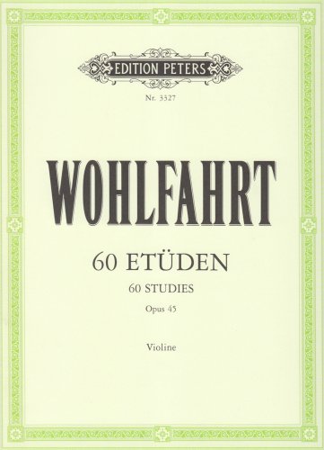 60 Etüden für Violine solo op. 45 by Franz Wohlfahrt