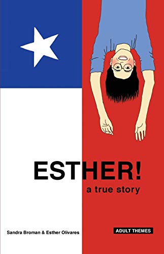 Esther!: A True Story by Sandra Broman, Esther Olivares