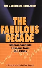 The Fabulous Decade: Macroeconomic Lessons from the 1990s