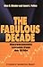 The Fabulous Decade: Macroeconomic Lessons from the 1990s - Book by Alan Blinder