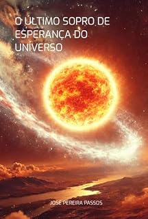 Livro O Último Sopro De Esperança Do Universo