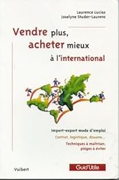 Vendre plus, acheter mieux à l'international