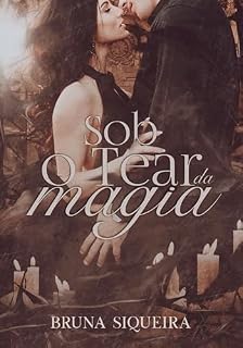 Livro Sob o Tear da Magia