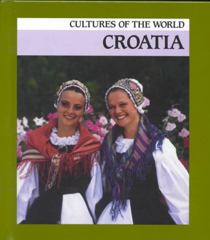 Croatia (Cultures of the World)