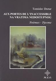 Book's Cover ofAux portes de l'inaccessible : Poèmes