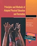 Principles and Methods of Adapted Physical Education and Recreation, Auxter, David and Pyfer, Jean, 069739249X