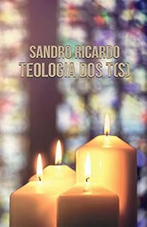 Livro Teologia dos T(s)