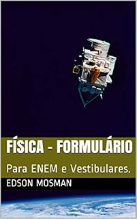 Livro Física - Formulário: Para ENEM e Vestibulares.