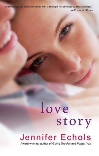 Love Story by Jennifer Echols (2011-07-19)